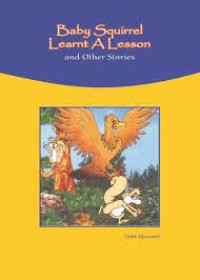 Image of BABY SQUIRREL LEARNT A LESSON AND OTHER STORIES