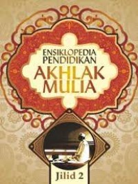 Image of ENSIKLOPEDIA PENDIDIKAN AKHLAK MULIA JILID 2