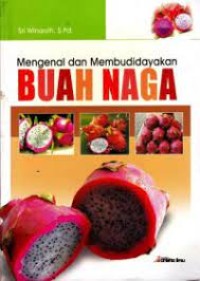 Image of MENGENAL DAN MEMBUDIDAYAKAN BUAH NAGA