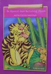 Image of SI KANCIL DAN SERULING AJAIB SERTA CERITA LAINNYA