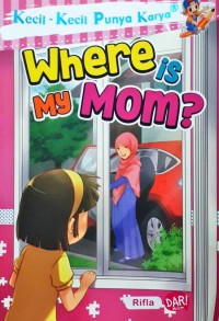 Image of Where Is My Mom?